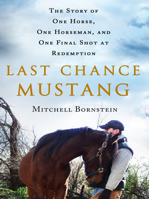 Title details for Last Chance Mustang by Mitchell Bornstein - Wait list
